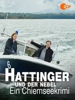 Poster de Hattinger und der Nebel - Ein Chiemseekrimi