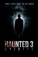 Poster de Haunted 3: Spirits