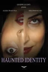 Daniela Ferrari interpreta a  en Haunted Identity