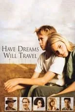 Poster de Have Dreams, Will Travel