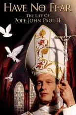 John Albasiny interpreta a Father Stanislaw Dziwisz en Have No Fear: The Life of Pope John Paul II