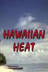 Póster de la película Hawaiian Heat