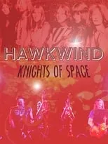 Poster de la película Hawkwind: Knights of Space - Películas hoy en TV