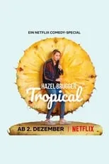 Hazel Brugger es Self en Hazel Brugger: Tropical