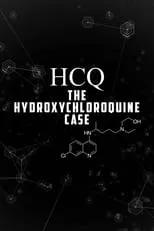 Película HCQ: The Hydroxychloroquine Case