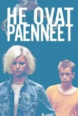 Poster de la película He ovat paenneet - Películas hoy en TV