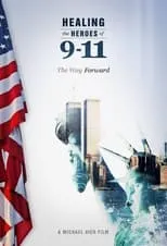 Dan Jarvis es Self en Healing the Heroes of 9-11: The Way Forward