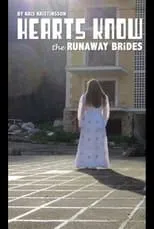 Película Hearts Know * the Runaway Brides