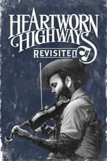 Poster de Heartworn Highways Revisited