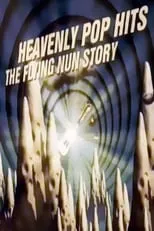 Martin Phillips es Himself en Heavenly Pop Hits: The Flying Nun Story