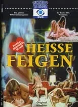 Película Heiße Feigen