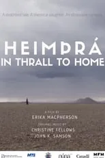 Erika MacPherson es Self en HeimÞrá: In Thrall to Home