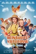 Película Heinähattu, Vilttitossu ja kana