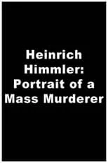 Portada de Heinrich Himmler - Aus dem Leben eines Massenmörders