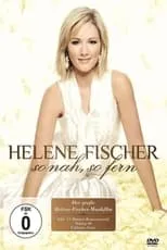 Marc Langebeck es Self en Helene Fischer - So Nah, So Fern