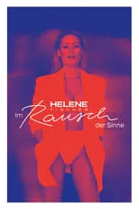 Helene Fischer interpreta a Self en Helene Fischer – Im Rausch der Sinne