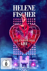 Ben Zucker es Special Guest en Helene Fischer Live – Die Stadion-Tour