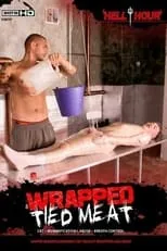 Jasper Rhodes es  en Hell Hour: Wrapped Tied Meat