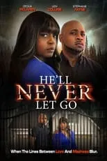 Stephanie Payne es Simmone Parker en He'll Never Let Go