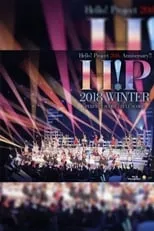 Película Hello! Project 2018 Winter ~FULL SCORE~ Hello! Project 20th Anniversary!!