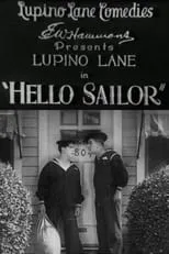 Lupino Lane es The Sailor en Hello Sailor