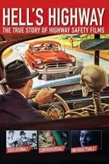 Bret Wood interpreta a Himself en Hell's Highway: The True Story of Highway Safety Films