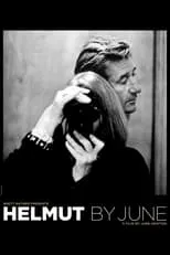 Helmut Newton es Self (archive footage) en Helmut by June