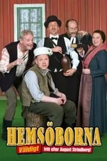 Película Hemsöborna - Väldigt fritt efter August Strindberg