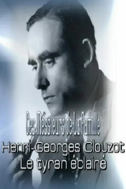 Póster de la película Henri-Georges Clouzot: Le tyran eclaire