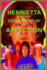 Película Henrietta and Her Dismal Display of Affection