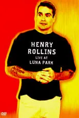 Póster de la película Henry Rollins: Live at Luna Park