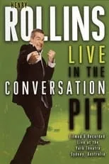 Poster de Henry Rollins: Live in the Conversation Pit