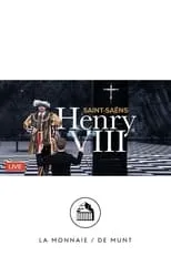 Enguerrand de Hys es  en Henry VIII - SAINT-SAËNS