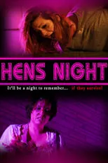 Película Hens Night