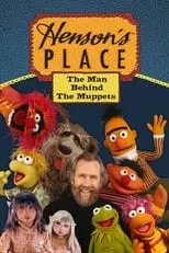 Póster de la película Henson's Place: The Man Behind the Muppets