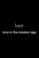 Bret Easton Ellis interpreta a Self en Her: Love in the Modern Age