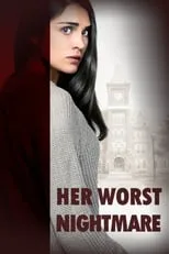 Lacy Hartselle interpreta a Sarah en Her Worst Nightmare