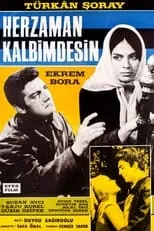 Película Her Zaman Kalbimdesin