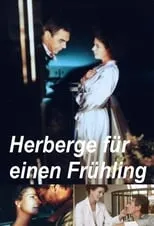 Película Herberge für einen Frühling