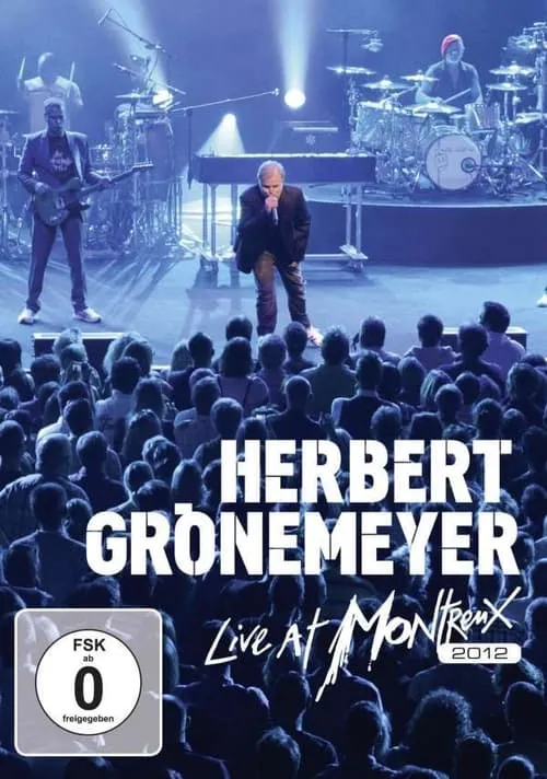 Portada de Herbert Grönemeyer - Live at Montreux 2012