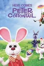 Iris Rainer es Donna (voice) en Here Comes Peter Cottontail