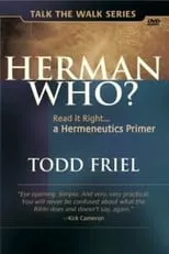 Todd Friel es himself en Herman Who