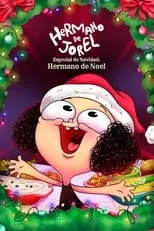 Poster de la película Hermano de Jorel especial de navidad: Hermano de Noel - Películas hoy en TV