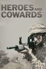 Póster de Heroes and Cowards