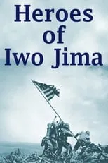 Poster de la película Heroes of Iwo Jima - Películas hoy en TV