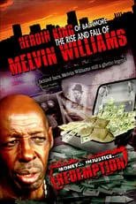 David Simon es Himself en Heroin King of Baltimore: The Rise and Fall of Melvin Williams