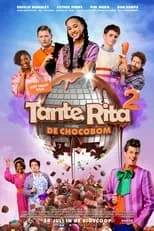 Edsilia Rombley es  en Het feest van tante Rita 2 – De chocobom