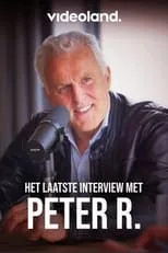 Peter R. de Vries es  en Het Laatste Interview Met Peter R.