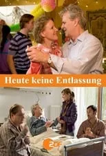 Película Heute keine Entlassung