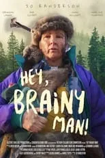 Ana Scotney es  en Hey Brainy Man